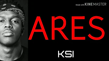 ARES ~ KSI (OFFICIAL Lyric Video)