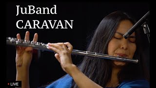 JuBand. Caravan (Duke Ellington). Live