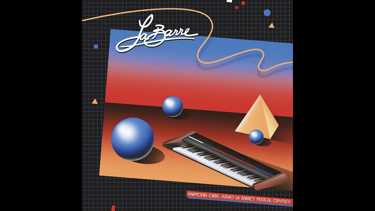 Watch Flávio La Barre - Harmonia Orbis: Flávio La Barre’s Musical Odyssey (Full Album) on YouTube Watch Flávio La Barre - Harmonia Orbis: Flávio La Barre’s Musical Odyssey (Full Album) on YouTube
