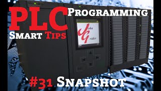PLC Programming Smart Tips - #31 Snapshot Wealth