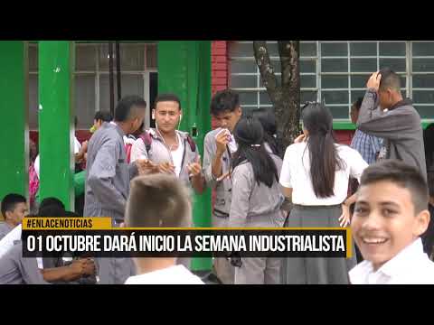 01 octubre dará inicio la semana industrialista