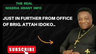 JUST IN FURTHER FROM OFFICE OF BRIG. ATTAH IDOKO.. #money #funding