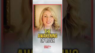 The Awakening Of Love @MarciShimoff