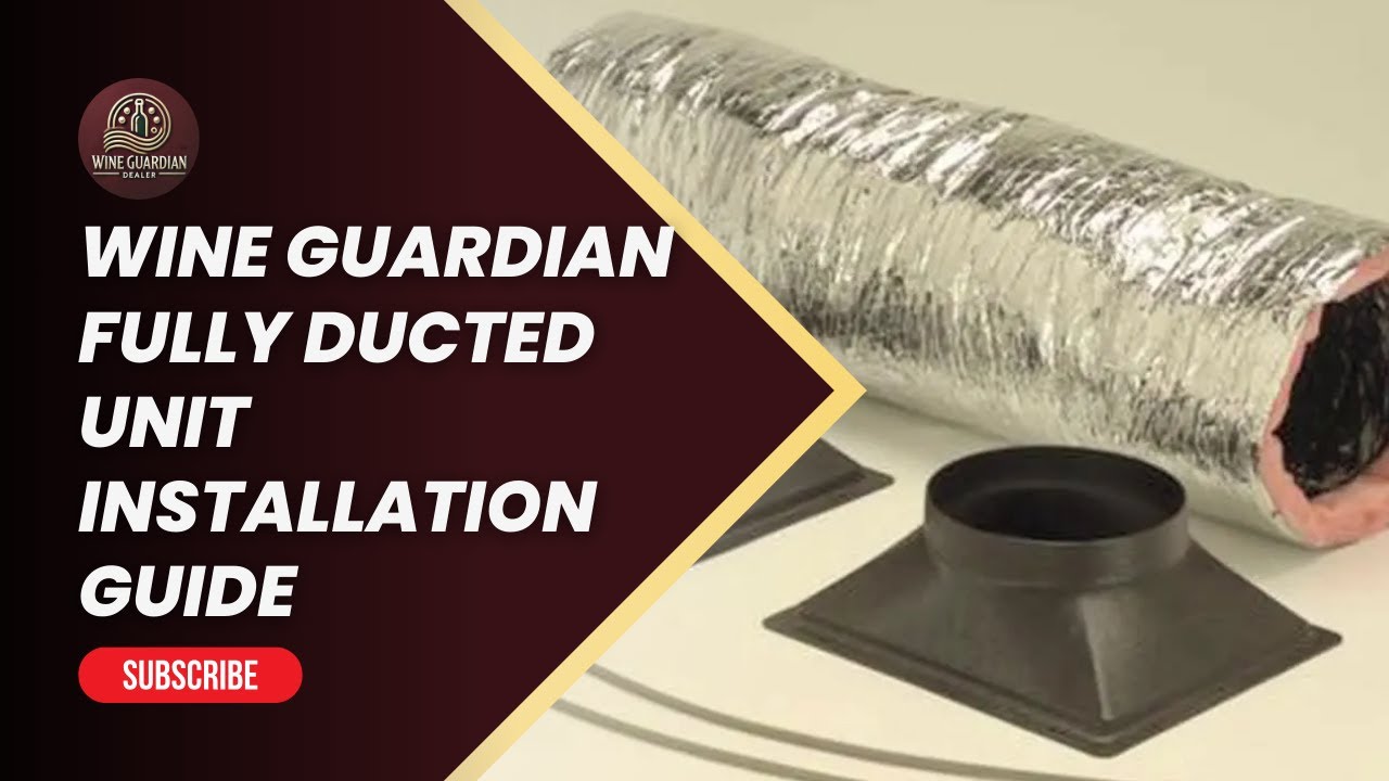 Wine Guardian Fully Ducted Unit Installation Guide - YouTube