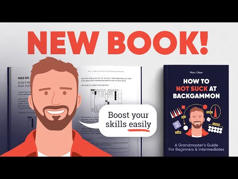 How To Not Suck At Backgammon - A Grandmaster’s Guide For Beginners & Intermediates