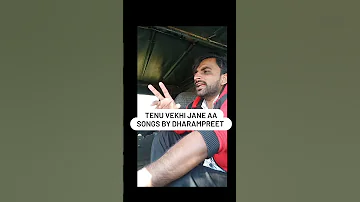 Tenu vekhi jane aa Songs // Dharampreet Live #reels #punjabi