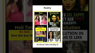 Expectation vs Reality 😂 | Boys vs Girls | Holi & Delhi Pollution Truth | NJ Street #reality #memes