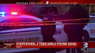 Stepfather, 2 teen girls found dead