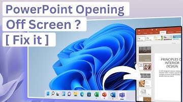 Quick Fix: PowerPoint Opening Off Screen | How to Get Back PowerPoint on Main Screen