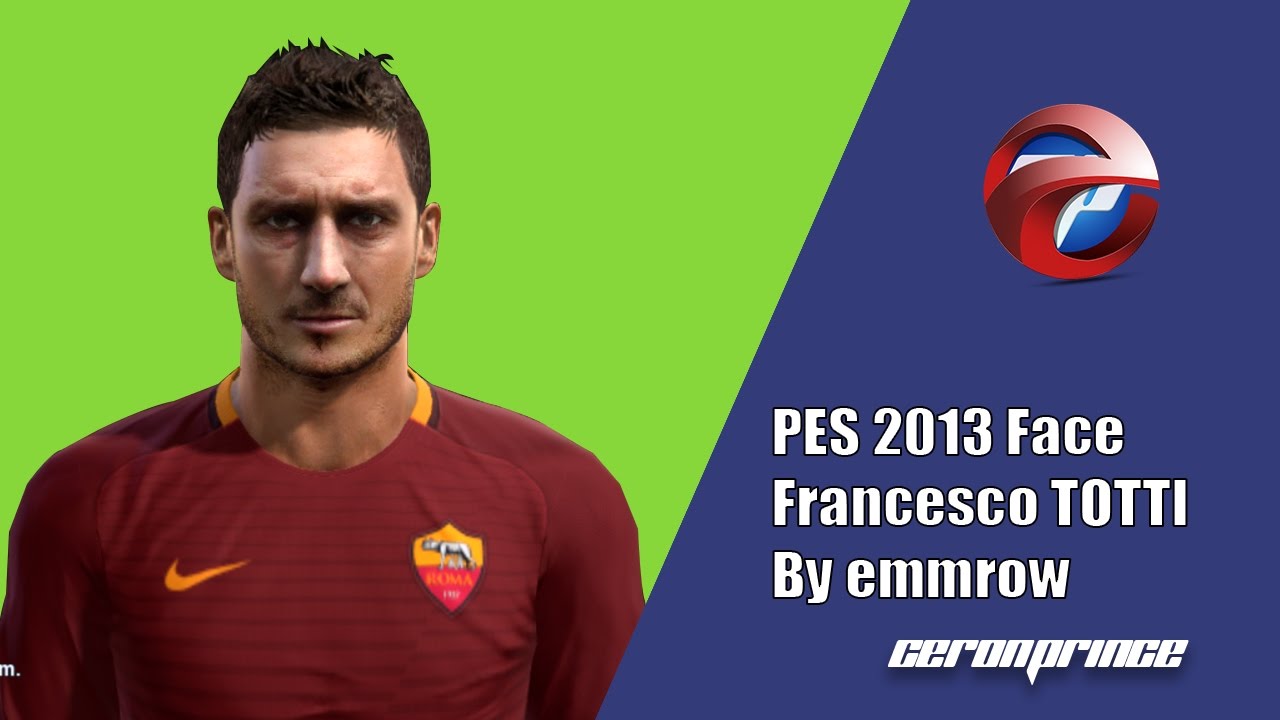 [PES 2013] NEW Face Y Hair  Francesco TOTTI 2017/18