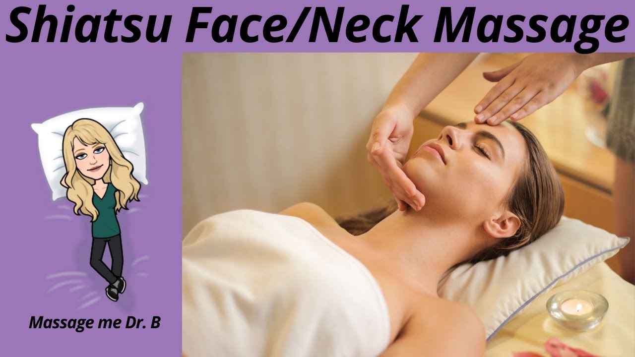 SHIATSU OF THE FACE AND NECK