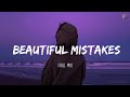 Beautiful Mistakes - Chill Mix