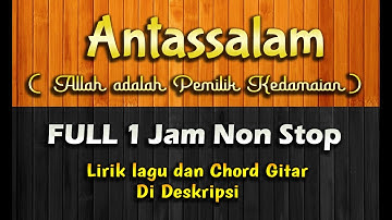 Sholawat Merdu - Antassalam Full 1 Jam Non Stop | Lirik Arab & Terjemahan | No Copyright