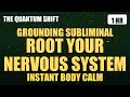 INSTANT CALM | 396Hz NERVOUS SYSTEM RESET (Subliminal) [WARNING EXTREMELY POWERFUL]