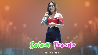 SALAM TRESNO DIJOGO ~ FIA FHELISA KOPLO JARANAN