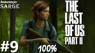 Zagrajmy w The Last of Us Part 2 PL (100%) odc. 9 - Sąd