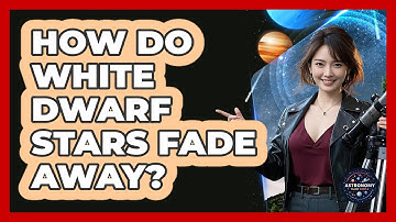How Do White Dwarf Stars Fade Away? - Astronomy Made Simple