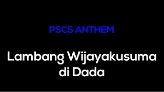 Lirik Anthem PSCS Cilacap - Demi Lambang Wijayakusuma di Dada