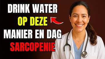 Arts Onthult: Hoe Water Te Drinken Om Spiermassa Op Te Bouwen En Sarcopenie Te Vertragen