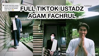 KUMPULAN TIKTOK USTADZ AGAM FACHRUL VIRAL HEYUW0