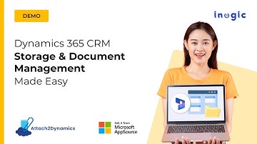 Dynamics 365 Documents Storage Management made easy with Attach2Dynamics