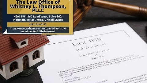 What Is The Muniment Of Title In Texas? by Whitney L. Thompson