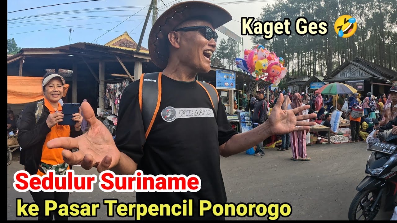 Wong Suriname Nyasar di Pasar Terpencil Pegunungan Kidul Ponorogo
