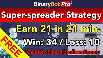 Binary Bot | Super-spreader Strategy | Free Download (2021) #BinaryBotPro