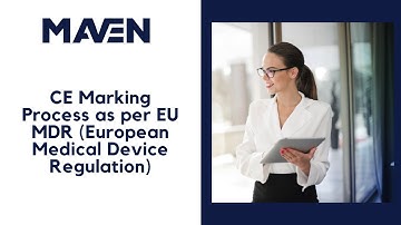 CE Marking Process as per EU MDR (European Medical Device Regulation)