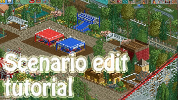 How to edit EVERY scenario in RCT2 tutorial || RollerCoaster Tycoon 2