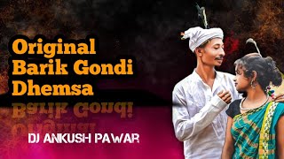 Original  Barik Gondi Dhemsa Dj  Mix - DJ Ankush Pawar #tapori #dj #djviral