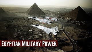 Egyptian Military Power / How Powerful is EGYPT? / جيش مصر