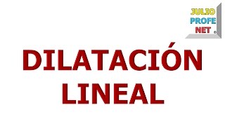 125. DILATACIÓN LINEAL