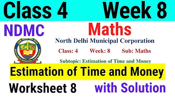 NDMC Class 4 Maths Week 8 Worksheet 8 (20/7/21) || worksheet 8 class 4th maths worksheet Solution