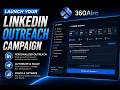 Launch Your LinkedIn Outreach Campaign in 360Airo – AI-Powered Messages &amp; Smart Follow-Ups