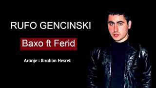 Baxo Ft Ferid-Rufo Gencinski Azadliqda 2021 