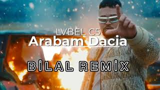 LVBEL C5 Arabam Dacia Remix Resimi