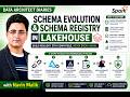 Data Architect | Schema Evolution & Schema Registry in Lakehouse | Schema Drift Destroy My Pipeline
