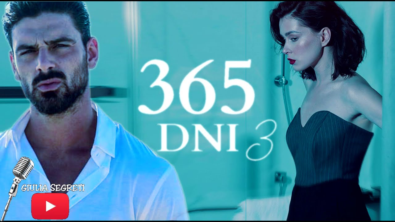 365 DNI 3 [ANOTHER 365 DAYS] - Massimo Laura [MULTI SUB] - YouTube