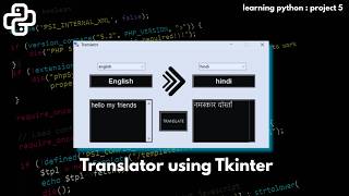 Language Translator using Tkinter . Learning python project-5
