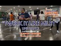TWERK IT LIKE MILEY Line Dance (Brandon Beal ) | BCAC