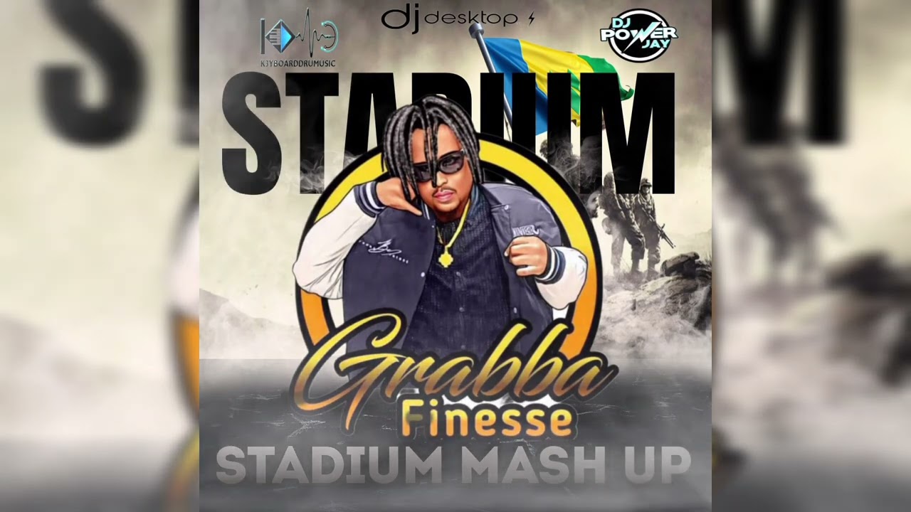 GRABBA FINESSE - STADIUM MASH UP  (OFFICIAL AUDIO) 2024 SOCA