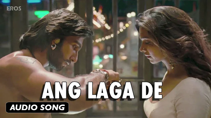 Ang Laga De | Full Audio Song | Goliyon Ki Raaslee...