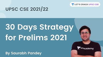 30 days Strategy for Prelims | UPSC CSE/IAS 2021 | Saurabh Pandey