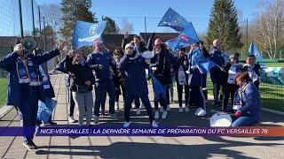 Yvelines | Nice-Versailles : La dernière semaine de préparation du FC Versailles 78