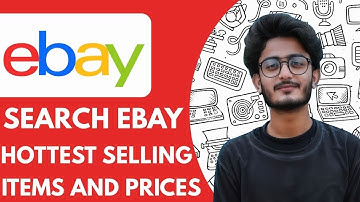 How To Search eBay for the Hottest Selling Items and Prices  - 2025 (Quick & Easy)