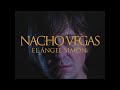 Nacho vegas  el ngel simnclip oficial 2023