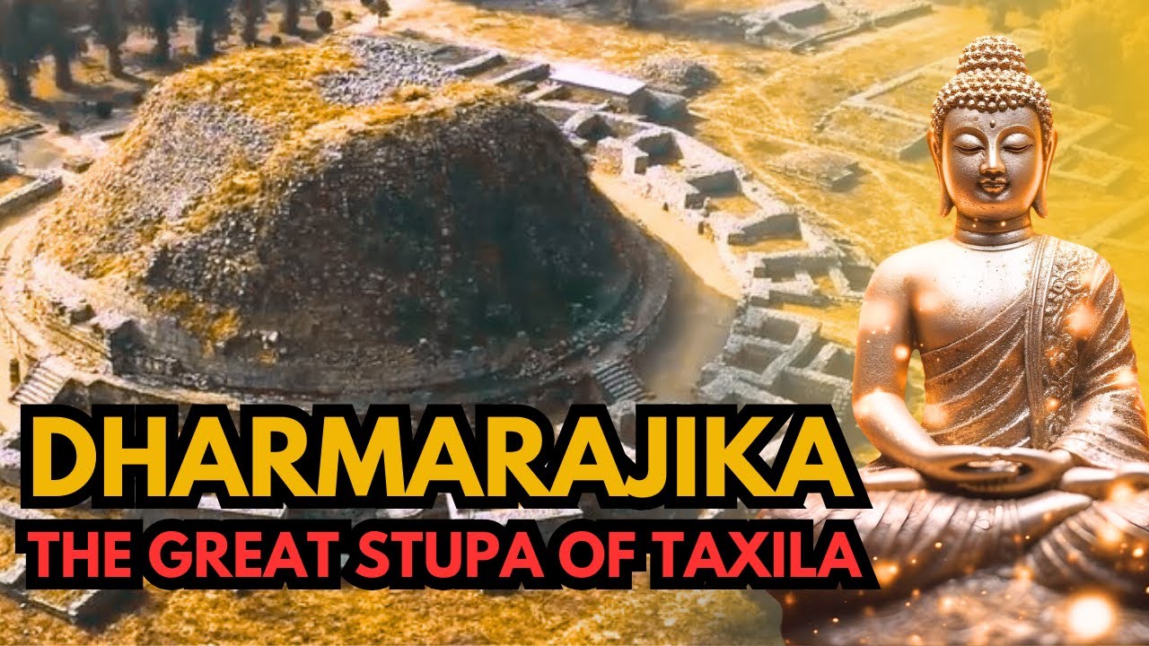 Dharmarajika: The Great Stupa of Taxila | A Monument to Buddhism's Legacy