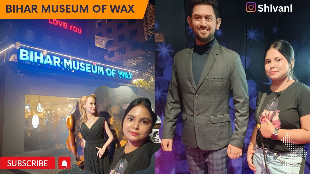 बिहार में पहली बार Bihar's First Wax Museum A New HandsOn