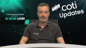 COTI updates by Shahaf Bar-Geffen, COTI